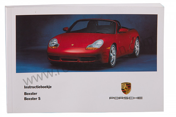 P83611 - Manuel utilisation et technique de votre véhicule en hollandais boxster boxster S 2002 pour Porsche 