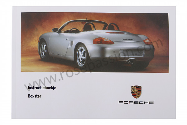 P78952 - Manuel utilisation et technique de votre véhicule en hollandais boxster boxster S 1998 pour Porsche 