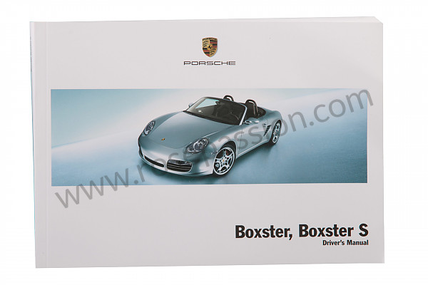 P106040 - Manuel utilisation et technique de votre véhicule en anglais boxster boxster S 2005 pour Porsche 