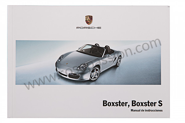 P119599 - User and technical manual for your vehicle in spanish boxster boxster s 2007 for Porsche 