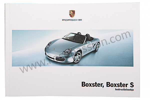 P106046 - Manuel utilisation et technique de votre véhicule en hollandais boxster boxster S 2005 pour Porsche 