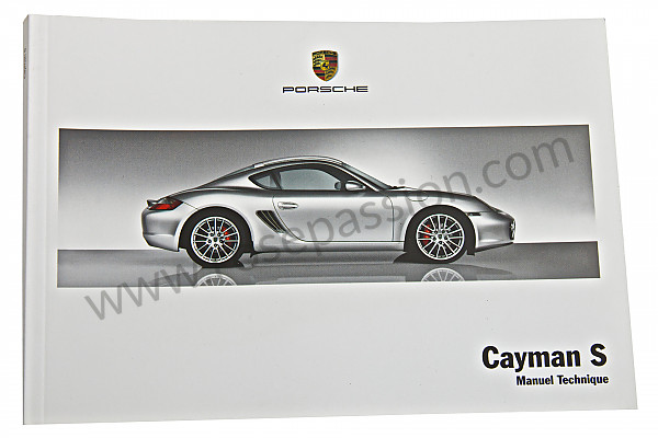 P115648 - Handleiding en technische documentatie van het voertuig in het frans voor Porsche Cayman / 987C • 2006 • Cayman s 3.4 • Manuele bak 6 versnellingen