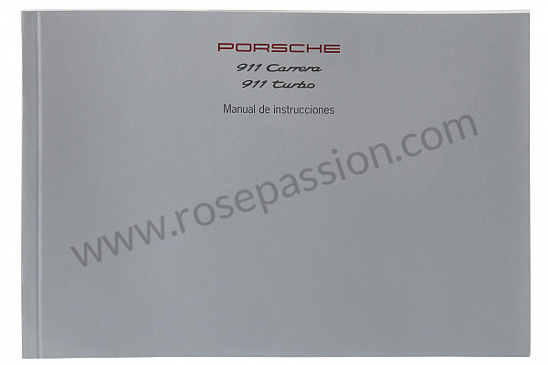 P80382 - User and technical manual for your vehicle in spanish 911 carrera 911 turbo 1997 for Porsche 