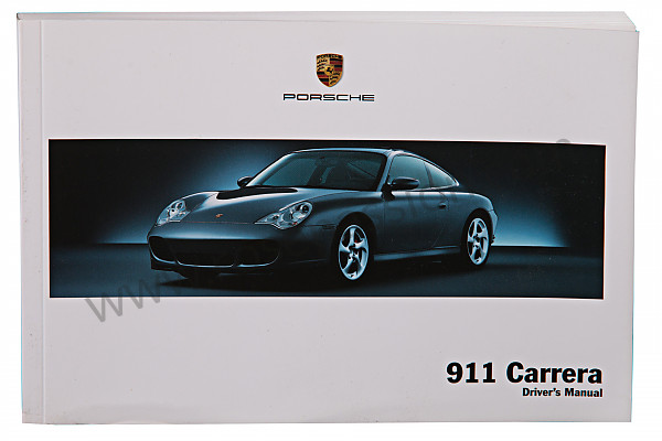 P98743 - User and technical manual for your vehicle in english 911 2005 for Porsche 996 / 911 Carrera • 2005 • 996 carrera 4 • Targa • Automatic gearbox