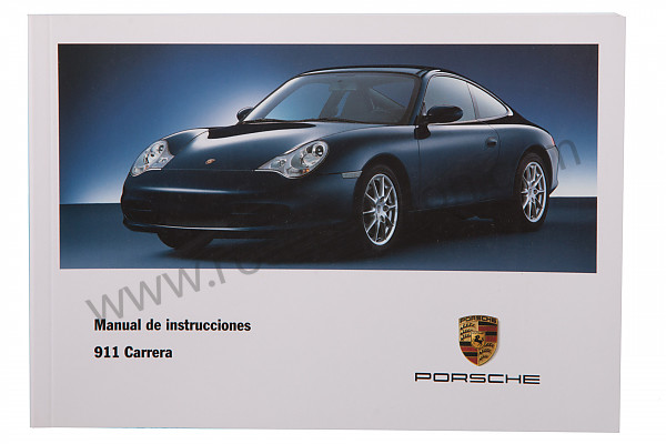P83646 - Manual de utilización y técnico de su vehículo en español carrera 2 / 4 2002 para Porsche 996 / 911 Carrera • 2002 • 996 carrera 2 • Cabrio • Caja manual de 6 velocidades