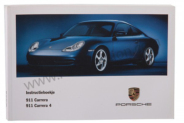 P83694 - Manuel utilisation et technique de votre véhicule en hollandais carrera 2 / 4 2001 pour Porsche 996 / 911 Carrera • 2001 • 996 carrera 4 • Coupe • Boite auto