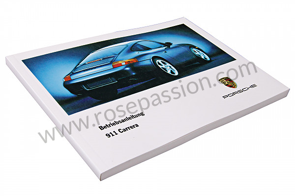 P85457 - Manuel utilisation et technique de votre véhicule en allemand carrera coupé cabrio 996 1998 pour Porsche 