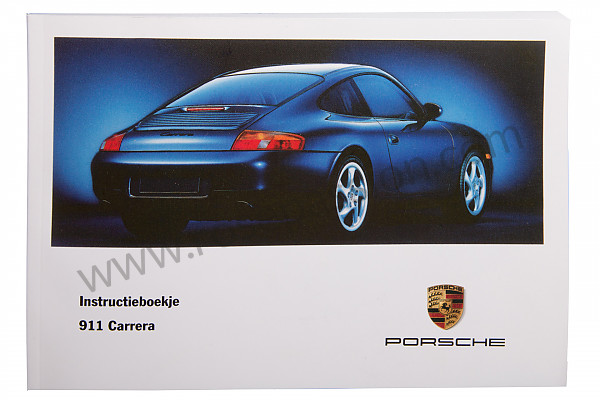 P83659 - User and technical manual for your vehicle in dutch carrera 2 / 4 1999 for Porsche 996 / 911 Carrera • 1999 • 996 carrera 4 • Cabrio • Manual gearbox, 6 speed