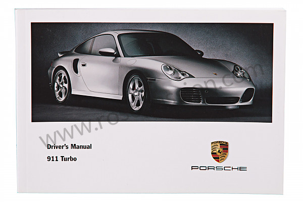 P85458 - Manuel utilisation et technique de votre véhicule en anglais 911 turbo 2002 pour Porsche 