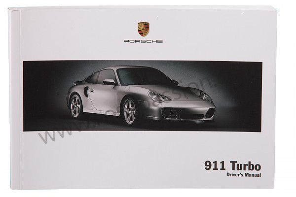 P101197 - Manuel utilisation et technique de votre véhicule en anglais 911 turbo 2005 pour Porsche 