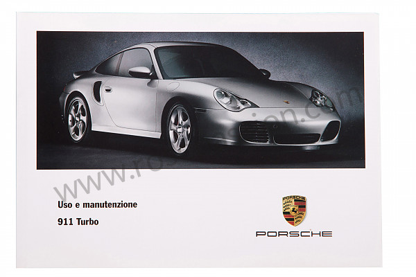 P83676 - Manuel utilisation et technique de votre véhicule en italien 911 turbo 2003 pour Porsche 