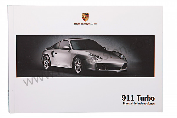 P101201 - User and technical manual for your vehicle in spanish 911 turbo 2005 for Porsche 