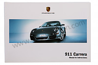 P98999 - Manual de utilización y técnico de su vehículo en español 911 carrera / s 2005 para Porsche 997-1 / 911 Carrera • 2006 • 997 c4 • Coupe • Caja manual de 6 velocidades