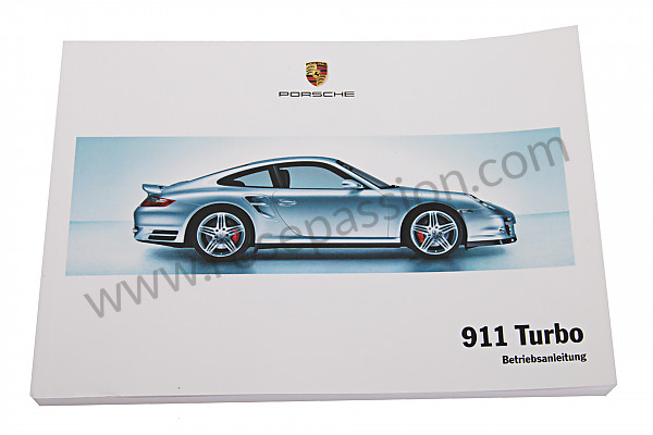 P130197 - Betriebsanleitung und technisches handbuch für ihr fahrzeug auf deutsch 911 turbo 2008 für Porsche 997 Turbo / 997T / 911 Turbo / GT2 • 2008 • 997 turbo • Cabrio • 6-gang-handschaltgetriebe