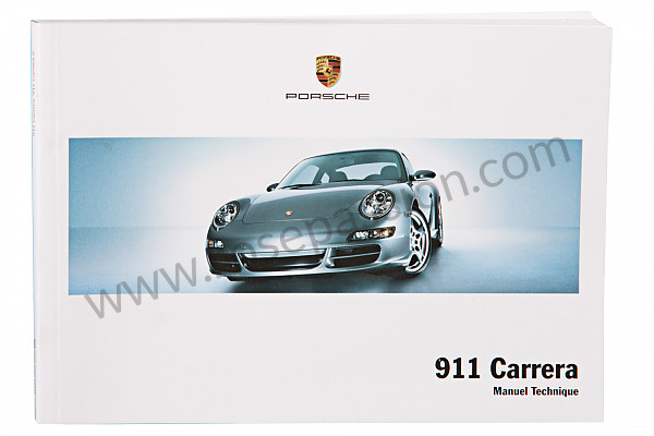 P106069 - Manuel utilisation et technique de votre véhicule en français 911 carrera / S cabrio 2005 pour Porsche 