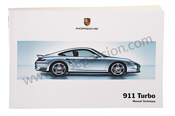 P130208 - Manuel utilisation et technique de votre véhicule en français 911 turbo 2008 pour Porsche 