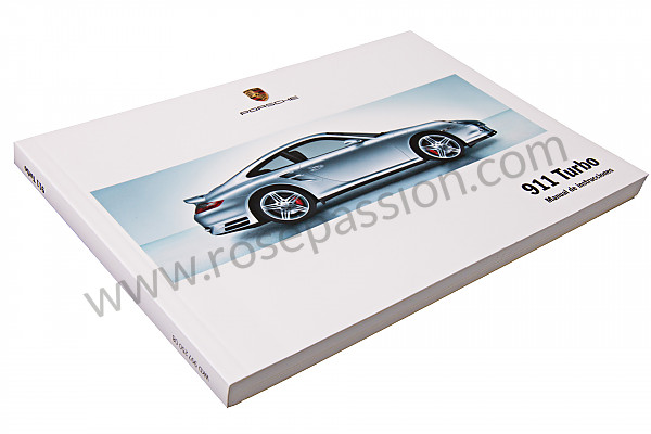 P130210 - User and technical manual for your vehicle in spanish 911 turbo 2008 for Porsche 997 Turbo / 997T / 911 Turbo / GT2 • 2008 • 997 turbo • Coupe • Manual gearbox, 6 speed
