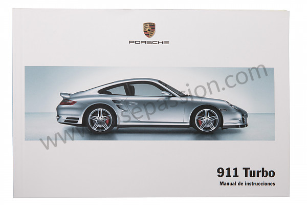 P145509 - User and technical manual for your vehicle in spanish 911 turbo 2009 for Porsche 
